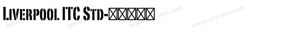 Liverpool ITC Std字体转换